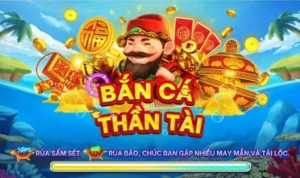 Bắn Cá Thần Tài Tại Xoso66